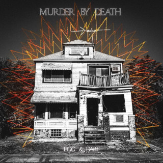Murder By Death - Egg & Dart album cover