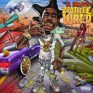 El Snappo - Zootieee Wrld mixtape cover
