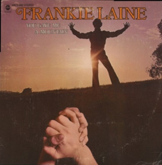 Frankie Laine - You Gave Me A Mountain album cover