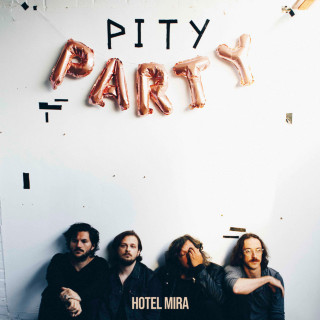 Hotel Mira - Pity Party album cover
