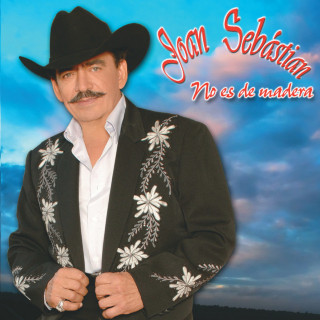 Joan Sebastian - No Es De Madera album cover