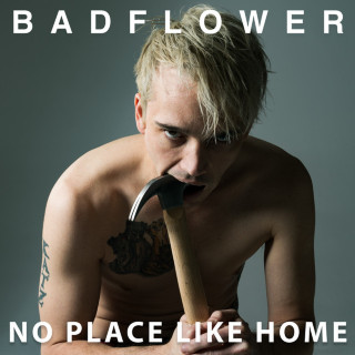 Badflower - No Place Like Home album cover
