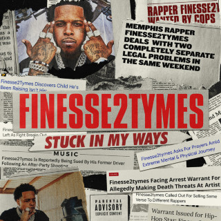 Finesse2Tymes - Stuck In My Ways mixtape cover