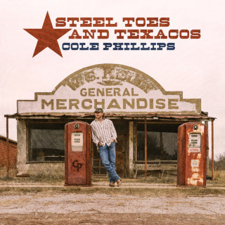 Cole Phillips - Steel Toes And Texacos EP cover