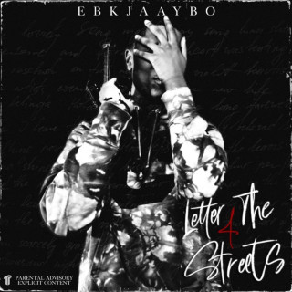 EBK Jaaybo - Letter 4 The Streets album cover