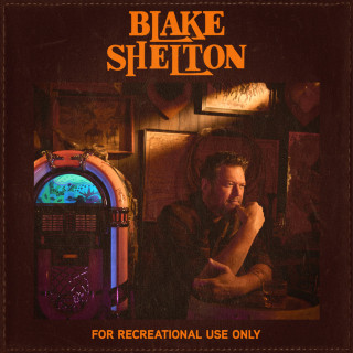 Blake Shelton - For Recreational Use Only album cover
