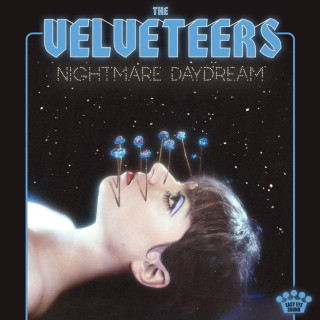 The Velveteers - Nightmare Daydream album cover