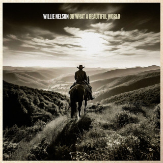Willie Nelson - Oh What A Beautiful World album cover