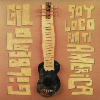 Gilberto Gil - Soy Loco Por Ti América album cover