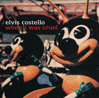Elvis Costello - When I Was Cruel album cover