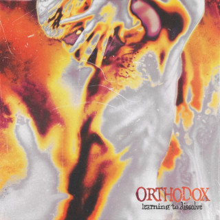Orthodox - Learning To Dissolve album cover