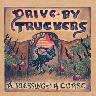 Drive-By Truckers - A Blessing And A Curse album cover