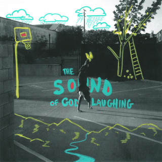 Lostboycrow - The Sound Of God Laughing album cover