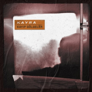 Kayra - Kayıp Gölgeler EP cover