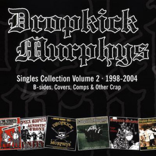 Dropkick Murphys - Singles Collection, Volume 2 compilation cover