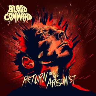Blood Command - Return Of The Arsonist EP cover
