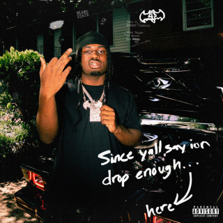 4batz - since yall say ion drop enough single cover