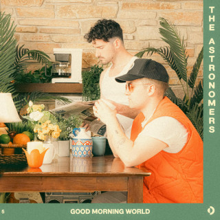 The Astronomers & BYRNE - Good Morning World album cover