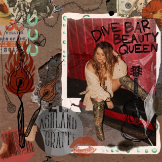 Ashland Craft - Dive Bar Beauty Queen album cover