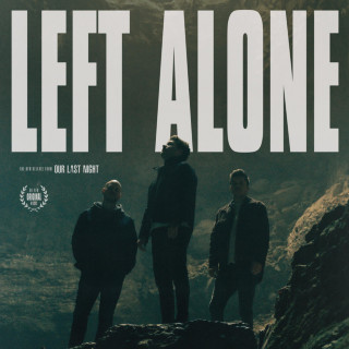 Our Last Night - Left Alone album cover