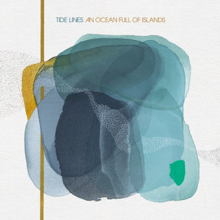 Tide Lines - An Ocean Full Of Islands album cover