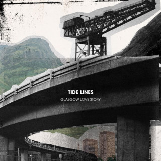 Tide Lines - Glasgow Love Story album cover