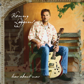 Kenny Loggins - How About Now album cover