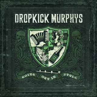 Dropkick Murphys - Going Out In Style album cover