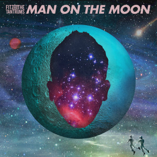 Fitz And The Tantrums - Man On The Moon album cover