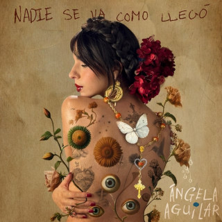 Ángela Aguilar - Nadie Se Va Como Llegó album cover