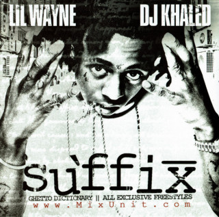 Lil Wayne & DJ Khaled - Suffix album cover