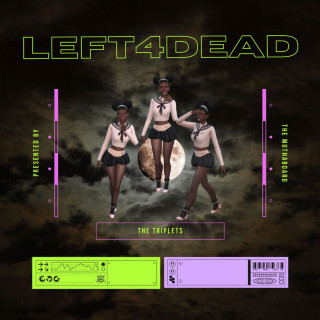 BbyMutha - left4dead: the triplets album cover