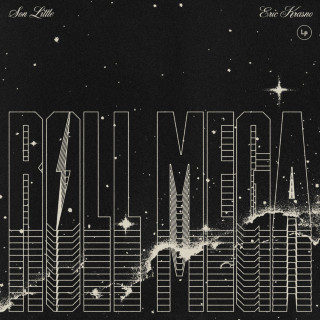 Roll Mega (Son Little & Eric Krasno) - Roll Mega album cover