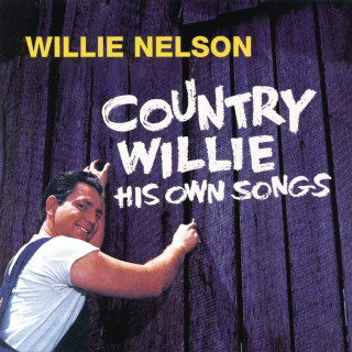 Willie Nelson - Country Willie - His Own Songs album cover