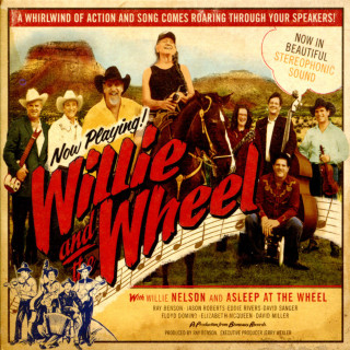 Willie Nelson - Willie And The Wheel album cover