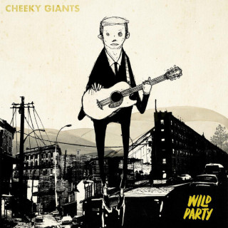 Wild Party - Cheeky Giants album cover