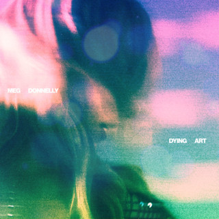Meg Donnelly - dying art EP cover