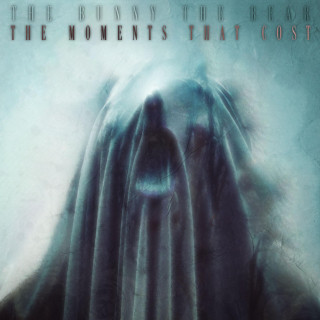 The Bunny The Bear - The Moments That Cost album cover