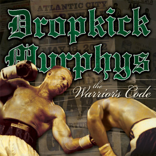 Dropkick Murphys - The Warrior's Code album cover