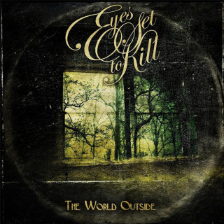 Eyes Set To Kill - The World Outside album cover