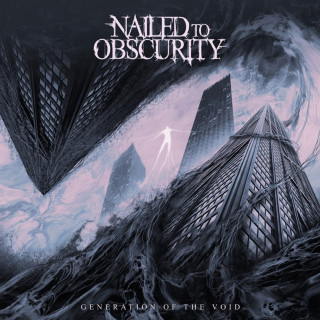Nailed To Obscurity - Generation Of The Void album cover