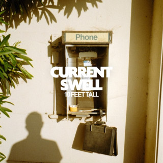 Current Swell - 10 Feet Tall EP cover