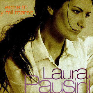 Laura Pausini - Entre Tú Y Mil Mares album cover