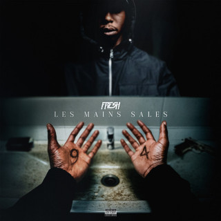 Fresh laDouille - Les Mains Sales album cover