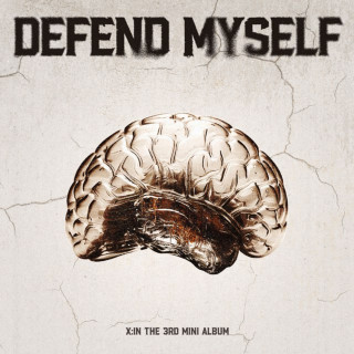 X:IN - Defend Myself EP cover