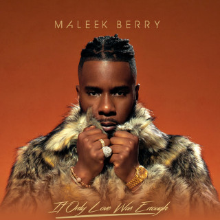 Maleek Berry - If Only Love Was Enough album cover