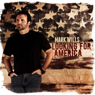 Mark Wills - Looking For America album cover