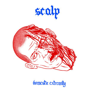 SCALP - DOMESTIC EXTREMITY album cover