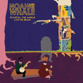 Noah And The Whale - Peaceful, The World Lays Me Down album cover