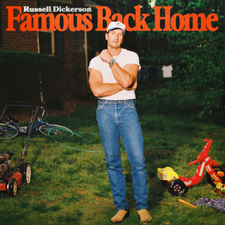 Russell Dickerson - Famous Back Home album cover